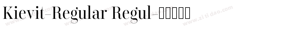 Kievit-Regular Regul字体转换 Kievit-Regular Regul字体转换